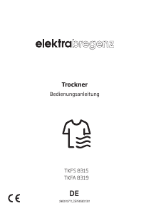 Bedienungsanleitung Elektra Bregenz TKFA 8319 Trockner