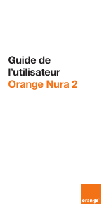 Mode d’emploi Orange Nura 2 Téléphone portable