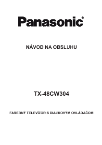 Návod Panasonic TX-48CW304 LCD televízor
