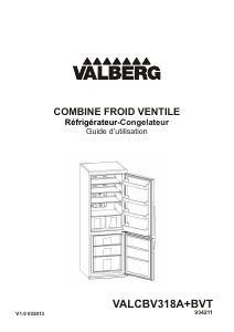 Mode d’emploi Valberg VAL CBV 318 A+ BVT Réfrigérateur combiné