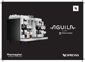 Mode d’emploi Thermoplan AG420PRO Aguila Nespresso Machine à expresso