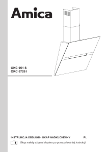 Instrukcja Amica OKC 951 S Okap kuchenny