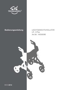 Bedienungsanleitung Trendmobil LR-X Plus Rollator