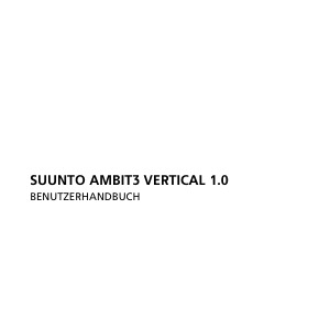 Bedienungsanleitung Suunto Ambit3 Vertical 1.0 Sportuhr