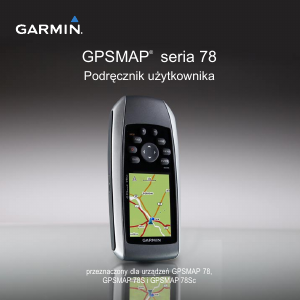 Instrukcja Garmin GPSMAP 78 Podręczna nawigacja