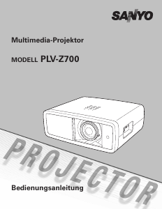 Bedienungsanleitung Sanyo PLV-Z700 Projektor