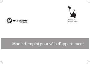 Mode d’emploi Horizon Fitness Colima II Vélo d’appartement