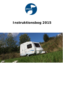 Brugsanvisning Opus 365 (2015) Campingvogn