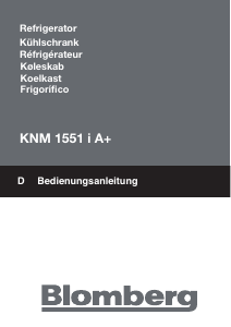 Bedienungsanleitung Blomberg KNM 1551 i A+ Kühl-gefrierkombination