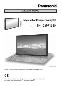 Használati útmutató Panasonic TH-103PF10EK Plazmatelevízió