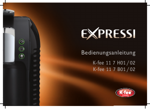 Bedienungsanleitung Expressi K-free 11 7 B01 Espressomaschine
