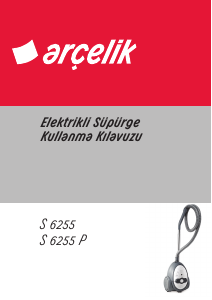 Kullanım kılavuzu Arçelik S 6255 P Elektrikli süpürge