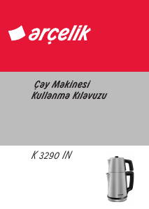 Kullanım kılavuzu Arçelik K 3290 IN Çay makinesi