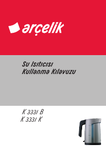 Kullanım kılavuzu Arçelik K 3331 B Çaydanlık