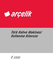 Kullanım kılavuzu Arçelik K 3300 Kahve makinesi