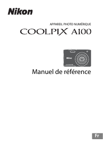 Mode d’emploi Nikon Coolpix A100 Appareil photo numérique