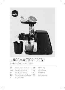 Mode d’emploi Wilfa SJ1W-500 Presse-fruits