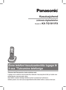 Kasutusjuhend Panasonic KX-TG1911FX Traadita telefon