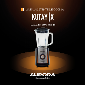 Manual de uso Aurora Kutay X Batidora