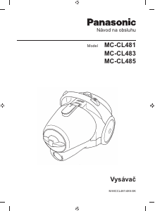 Návod Panasonic MC-CL483 Vysávač