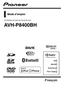 Mode d’emploi Pioneer AVH-P8400BH Autoradio