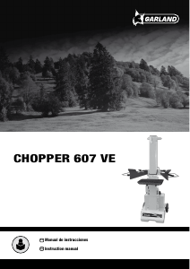 Manual de uso Garland Chopper 607 VE Cortadora de troncos