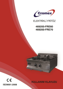 Kullanım kılavuzu Cromex 469200-FRE70 Fritöz