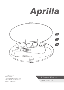 Kullanım kılavuzu Aprilla ANC-6807 Manikür-pedikür seti
