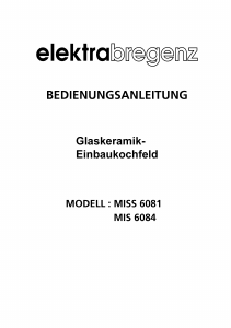 Bedienungsanleitung Elektra Bregenz MIS 6084 X Kochfeld