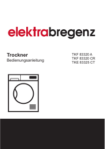 Bedienungsanleitung Elektra Bregenz TKF 83320 A Trockner