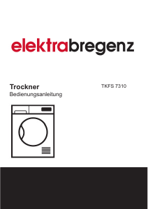 Bedienungsanleitung Elektra Bregenz TKFS 7310 Trockner