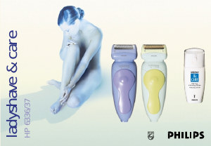 Mode d’emploi Philips HP6336 Ladyshave & Care Rasoir électrique