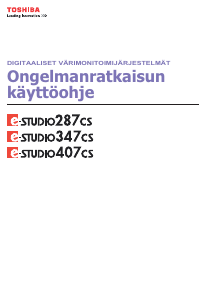 Käyttöohje Toshiba e-Studio 347cs Monitoimitulostin