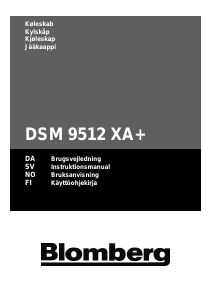 Bruksanvisning Blomberg DSM 9512 A+ Kjøle-fryseskap