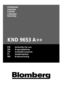 Käyttöohje Blomberg KND 9653 A++ Jääkaappipakastin