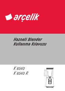 Kullanım kılavuzu Arçelik K 8540 Blender