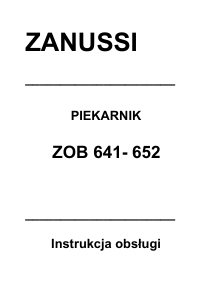 Instrukcja Zanussi ZOB652X Piekarnik