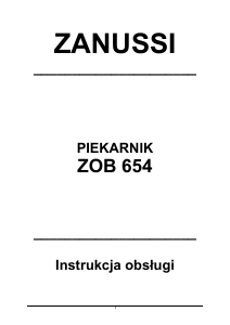 Instrukcja Zanussi ZOB654X Piekarnik
