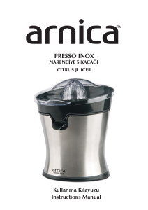 Kullanım kılavuzu Arnica IH37010 Presso Inox Narenciye sıkacağı