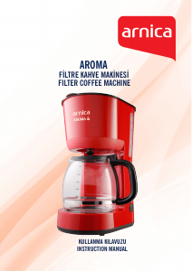 Kullanım kılavuzu Arnica IH36160 Aroma Kahve makinesi