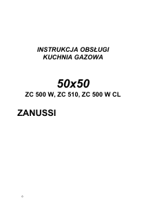 Instrukcja Zanussi ZC500GW Kuchnia