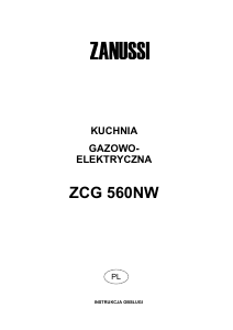 Instrukcja Zanussi ZCG560NW Kuchnia