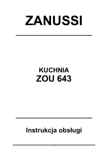 Instrukcja Zanussi ZOU643X Kuchnia