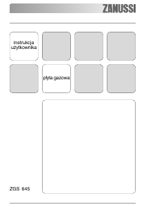 Instrukcja Zanussi ZGS645TX Płyta do zabudowy