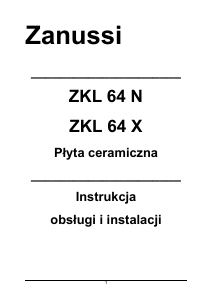 Instrukcja Zanussi ZKL64X Płyta do zabudowy