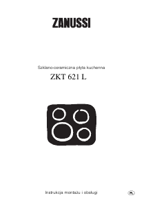 Instrukcja Zanussi ZKT621LX Płyta do zabudowy