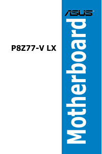 Manual Asus P8Z77-V LX Motherboard
